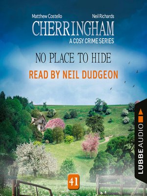 cover image of No Place to Hide--Cherringham--A Cosy Crime Series, Episode 41 (Unabridged)